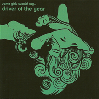 Driver of the Year - Some Girls